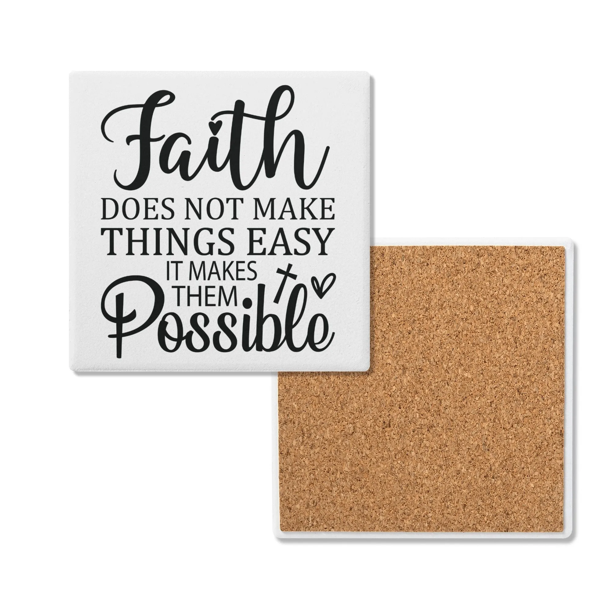 Faith Does Not Make Things Easy It Makes Them Possible Black & White Square Ceramic Coasters - Set of 4